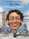 Cover image for Who Was Harvey Milk?